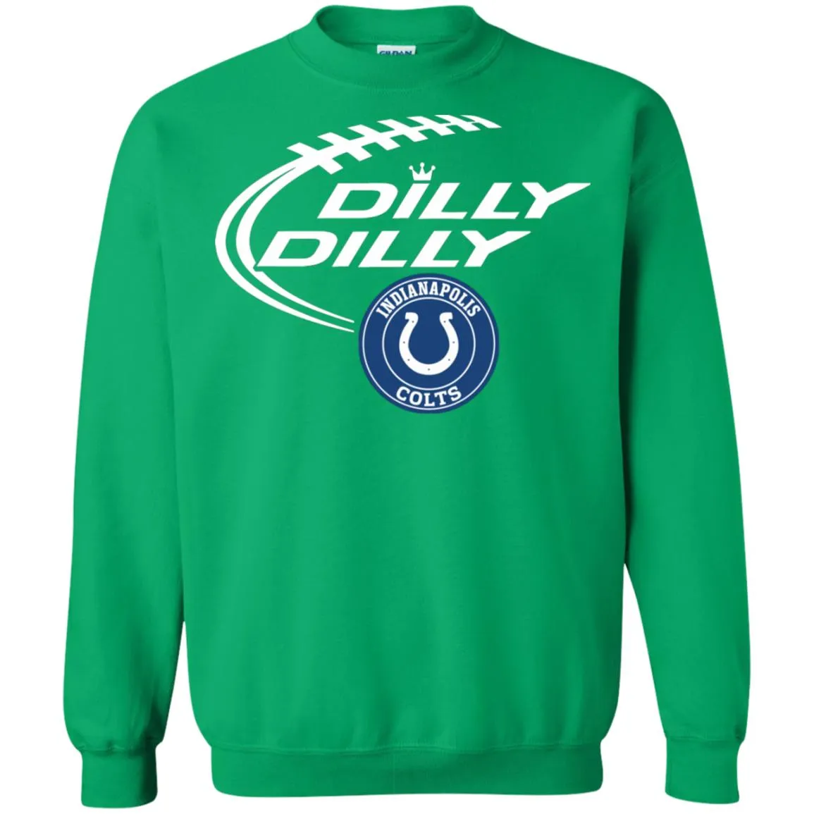 Dilly Dilly Indianapolis Colts Nfl Football Unisex Crewneck Pullover Sweatshirt