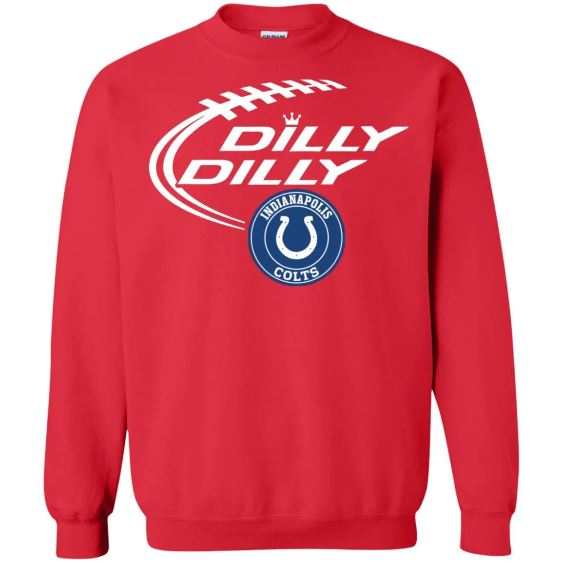 Dilly Dilly Indianapolis Colts Nfl Football Unisex Crewneck Pullover Sweatshirt