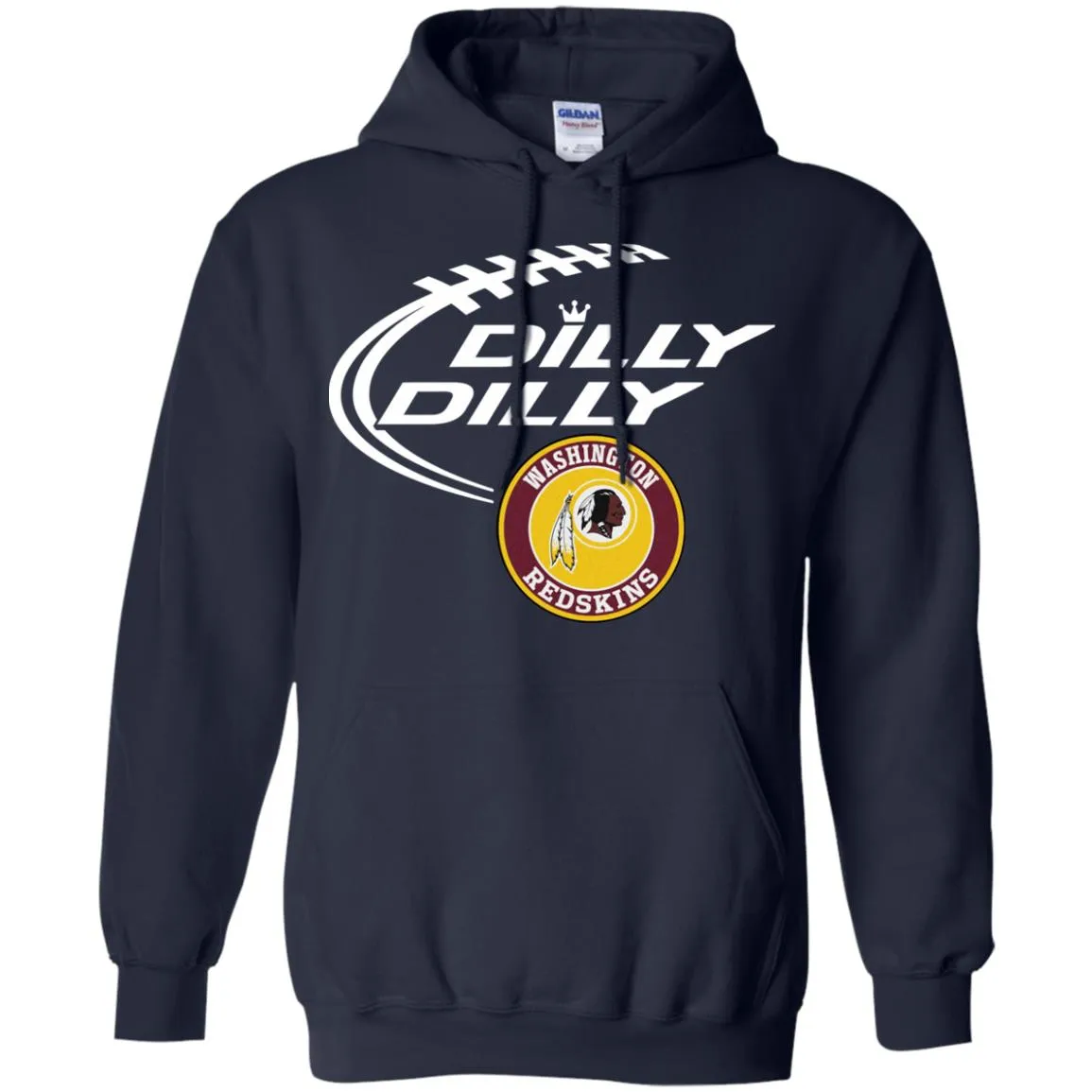 Dilly Dilly Washington Redskins Nfl Football Men Pullover Hoodie