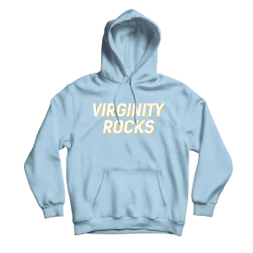 Virginity Rocks Light Blue Hoodie